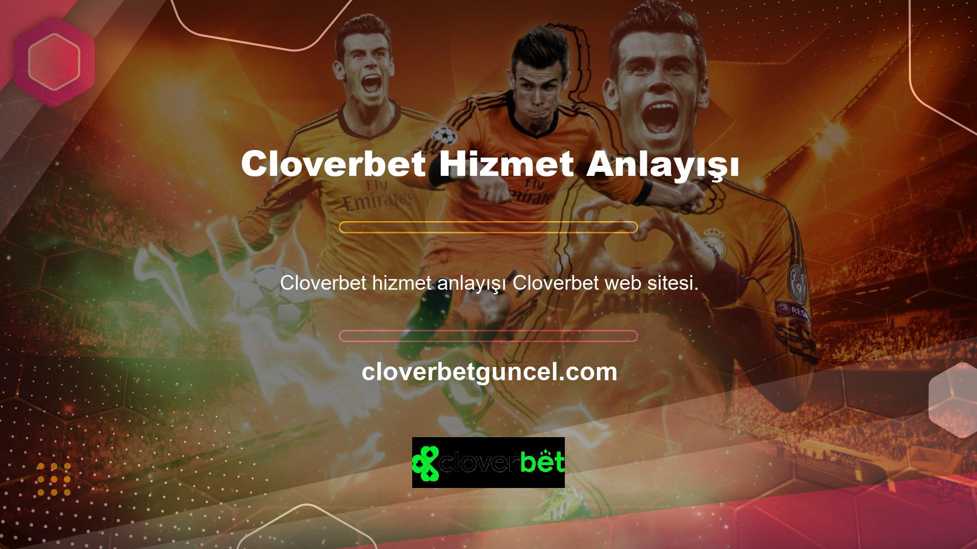 Cloverbet sektörün hizmet anlayış standartlarının genç ve aktif ekibi ile, hizmetleri güncellemek, güncellemek ve artırmak için her geçen gün yükselmek için açık hizmetler sunmaya devam ediyor ve gün boyunca gelişiyor ve değiştiriyor